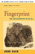 Fingerprint: The Autobiography Of Us All