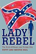 Lady Rebel: The Story of Private Jane Perkins CSA