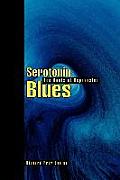 Serotonin Blues: The Roots of Depression