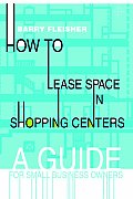 How to Lease Space in Shopping Centers: A Guide for Small Business Owners