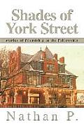 Shades of York Street: Stories of Friendship in the Fellowship