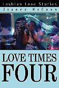 Love Times Four Lesbian Love Stories