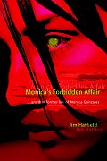 Monica's Forbidden Affair: ...Another Former Life of Monica Gonzales