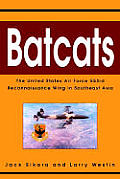 Batcats: The United States Air Force 553rd Reconnaissance Wing in Southeast Asia