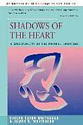 Shadows of the Heart A Spirituality of the Painful Emotions