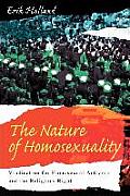 Nature of Homosexuality Vindication for Homosexual Activists & the Religious Right