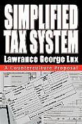 Simplified Tax System: A Counterculture Proposal