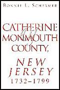 Catherine of Monmouth County, New Jersey: 1732-1799