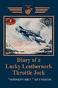 Diary of a Lucky Leatherneck Throttle Jock