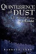 Quintessence of Dust: The Mystical Meaning of Hamlet