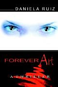 Forever Art: A Thriller