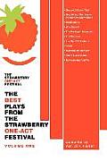 The Best Plays from the Strawberry One-Act Festival: Volume One