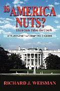 Is America Nuts?: Uncle Sam Takes the Couch