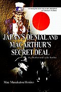 Japan's Denial and MacArthur's Secret Deal: Big Brother and Little Brother