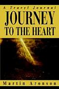 Journey to the Heart: A Travel Journal