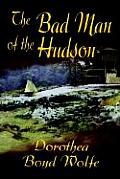 The Bad Man of the Hudson