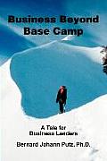 Business Beyond Base Camp: A Tale for Business Leaders
