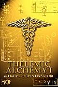 Thelemic Alchemy I