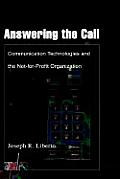 Answering the Call: Communication Technologies and the Not-for-Profit Organization