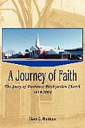 A Journey of Faith: The Story of Dardenne Presbyterian Church 1819-2004