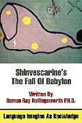Shinvescarine's the Fall of Babylon: Language Imagine as Knowledge