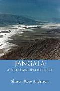 Jangala: A Wild Place in the Heart