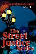The Street Justice Series: Ten To Midnight/The Comfort of Strangers