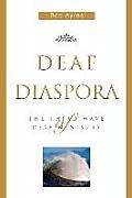 Deaf Diaspora The Third Wave of Deaf Ministry