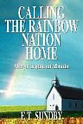 Calling the Rainbow Nation Home A Story of Acceptance & Affirmation