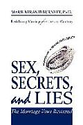 Sex, Secrets, and Lies: The Marriage Vows Revisited