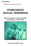 Overcoming Sexual Terrorism How To Prote