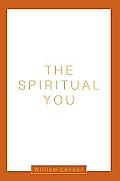 The Spiritual You