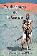 Templar Knights and the Crusades