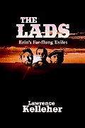 The Lads: Erin's Far-flung Exiles