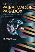 The Patralmador Paradox: Seduction and Salvation of Planet Earth