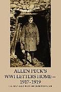 Allen Peck's WWI Letters Home - 1917-1919: U.S. Army WW I Pilot Assigned to France