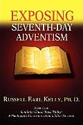 Exposing Seventh Day Adventism