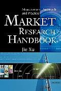 Market Research Handbook: Measurement, Approach and Practice