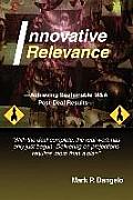 Innovative Relevance: --Achieving Sustainable M&A Post-Deal Results--