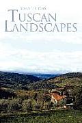 Tuscan Landscapes