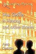 Mrs. Griffin is Missing and other stories