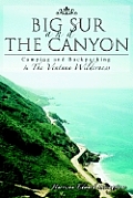 Big Sur and the Canyon: Camping and Backpacking In The Ventana Wilderness