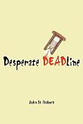 Desperate Deadline