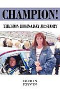Champion!: The Ron Hornaday Jr Story