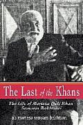 The Last of the Khans: The Life of Morteza Quli Khan Samsam Bakhtiari