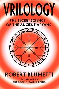 Vrilology: The Secret Science of the Ancient Aryans
