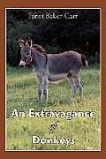 An Extravagance of Donkeys