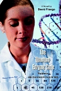 The Quantum Enzyme Code (The Woman who Discovered the Cure for AIDS): Or The Harmonic Synthesis