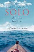 Solo: Challenges, Disabilities and the Greatest of Losses