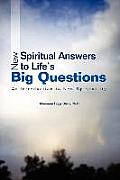New Spiritual Answers to Life's Big Questions: An Introduction to New Spirituality